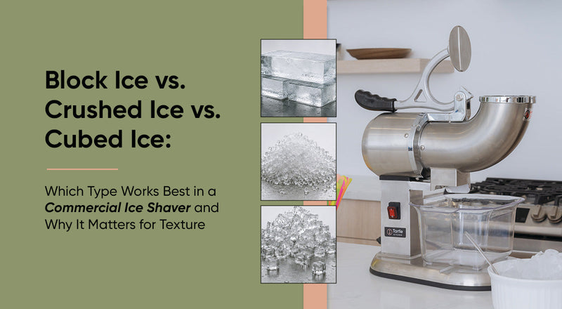 Block ice vs crushed ice vs cubed ice commercial ice shaver