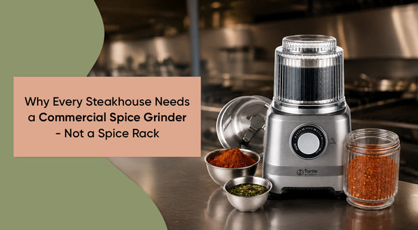commercial spice grinder for steakhouse